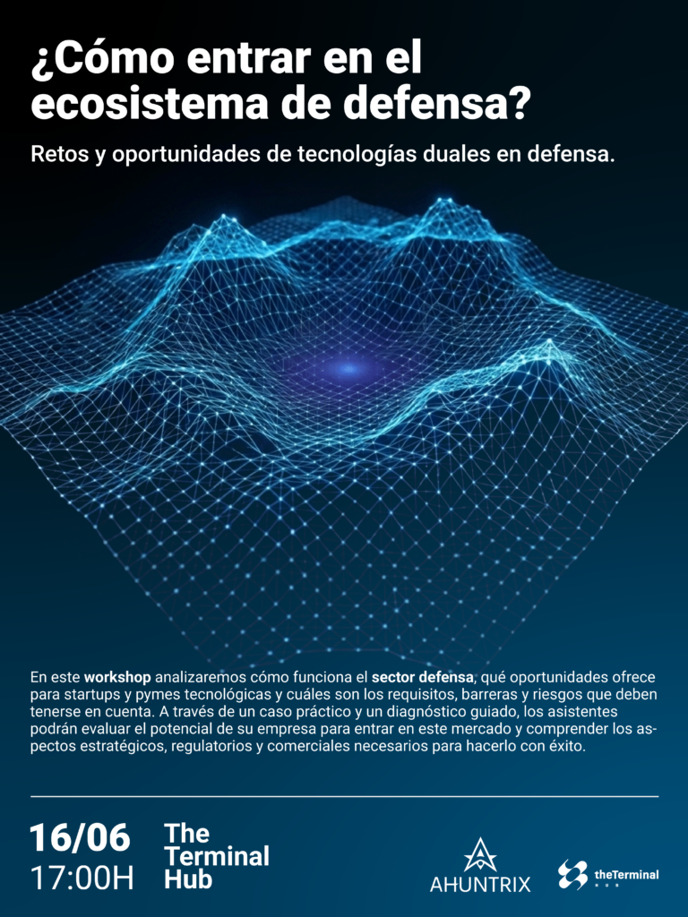 Workshop práctico: Cómo acceder con tu empresa y tecnología al sector de la defensa (16 de junio)