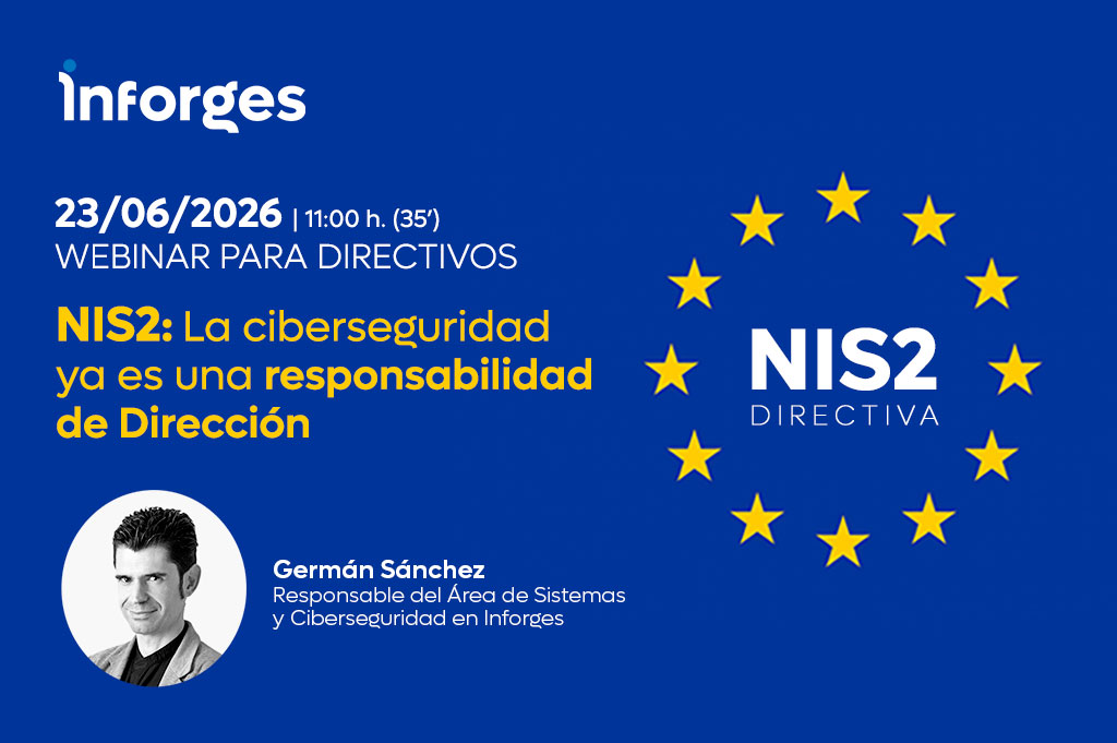 NIS2: La ciberseguridad ya es una responsabilidad de Dirección